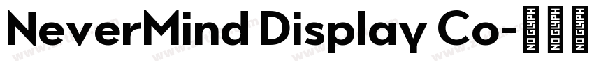 NeverMind Display Co字体转换